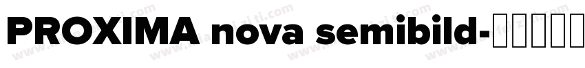 PROXIMA nova semibild字体转换